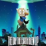 The Day the Earth Blew Up: A Looney Tunes Movie