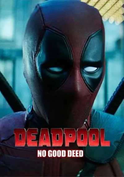  فیلم Deadpool: No Good Deed 2017