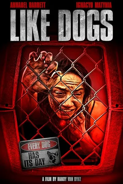  فیلم Like Dogs 2021