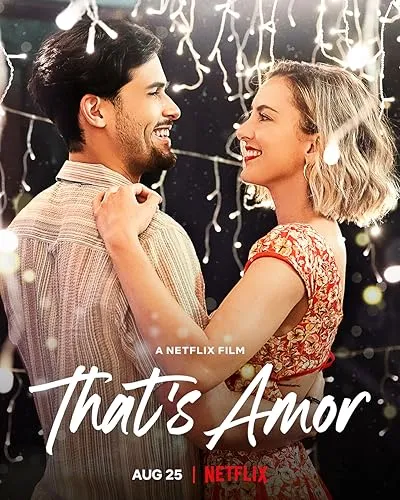  فیلم That’s Amor 2022
