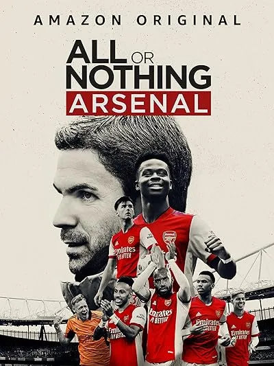  مستند All or Nothing: Arsenal