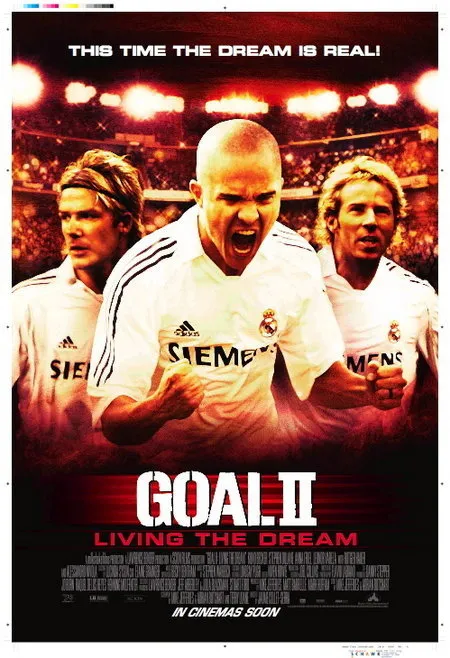  فیلم Goal II: Living the Dream 2007