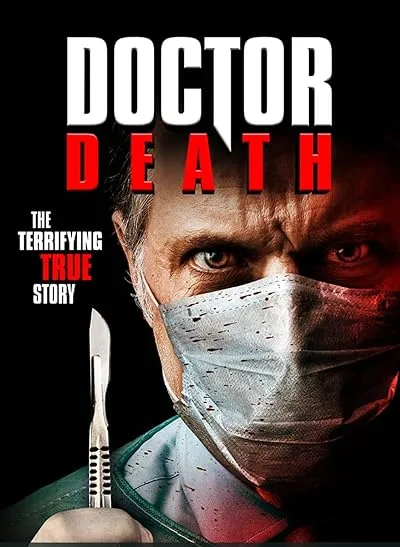  فیلم Doctor Death 2019