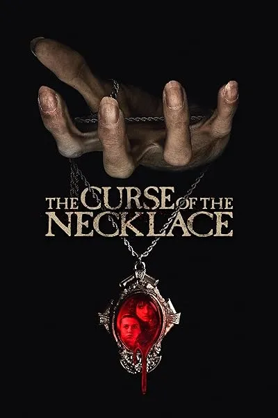  فیلم The Curse of the Necklace 2024
