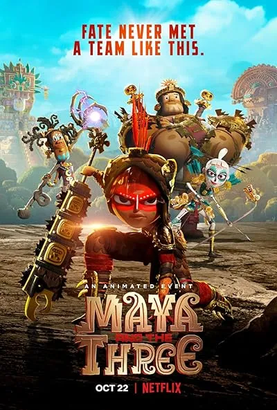  انیمیشن Maya and the Three