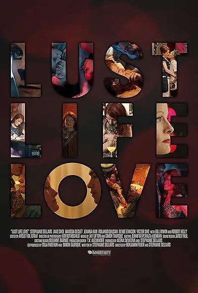  فیلم Lust Life Love 2021