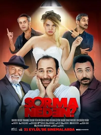 فیلم ترکی Sorma Neden نپرس چرا 2018