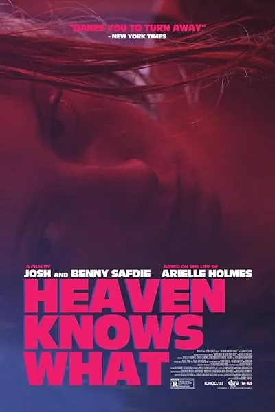  فیلم Heaven Knows What 2014