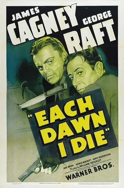  فیلم Each Dawn I Die 1939