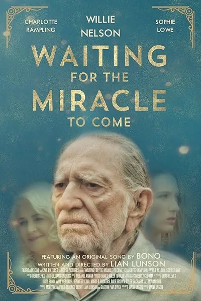 فیلم Waiting for the Miracle to Come 2018