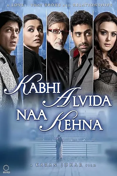  فیلم هندی Kabhi Alvida Naa Kehna 2006
