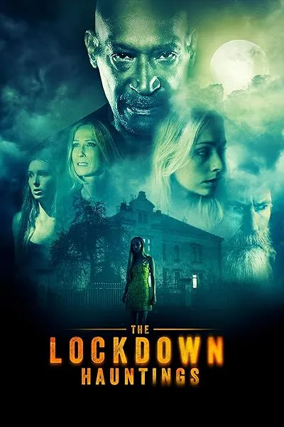  فیلم The Lockdown Hauntings 2021