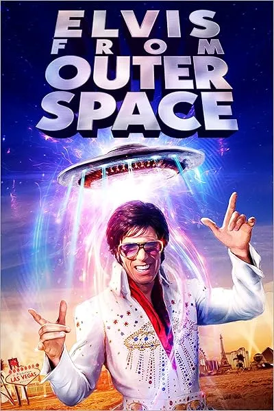  فیلم Elvis from Outer Space 2020