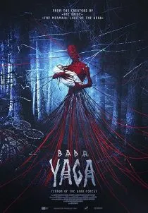 فیلم Baba Yaga: Terror of the Dark Forest 2020
