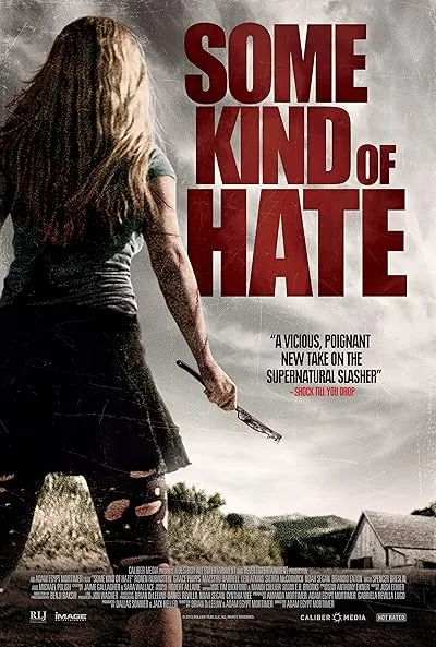  فیلم Some Kind of Hate 2015