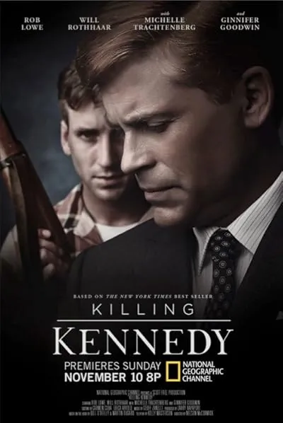  مستند Killing Kennedy 2013
