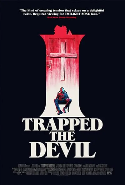  فیلم I Trapped the Devil 2019