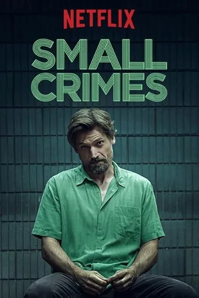  فیلم Small Crimes 2017