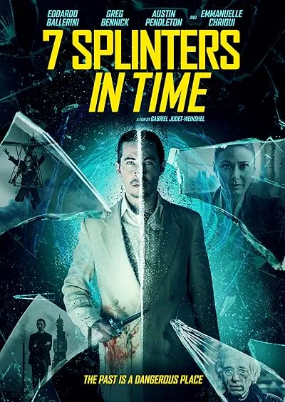  فیلم 7 Splinters in Time 2018