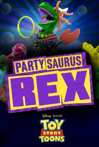  انیمیشن Toy Story Toons: Partysaurus Rex 2012