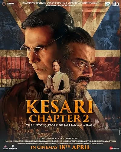  فیلم هندی Kesari Chapter 2: The Untold Story of Jallianwala Bagh 2025