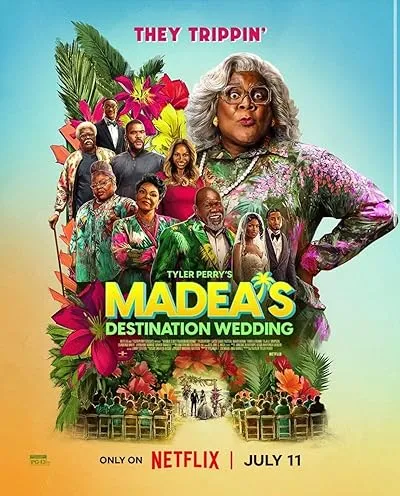  فیلم Madea’s Destination Wedding 2025