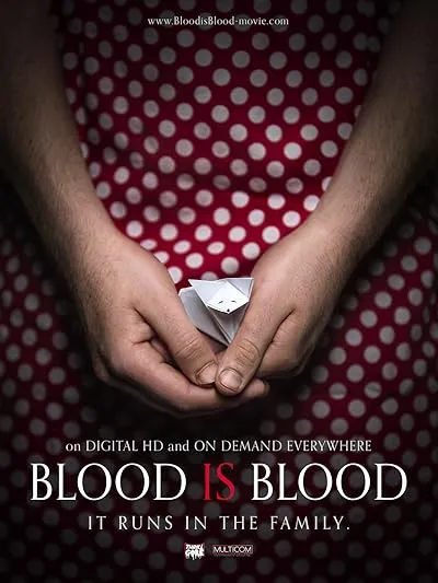  فیلم Blood Is Blood 2016