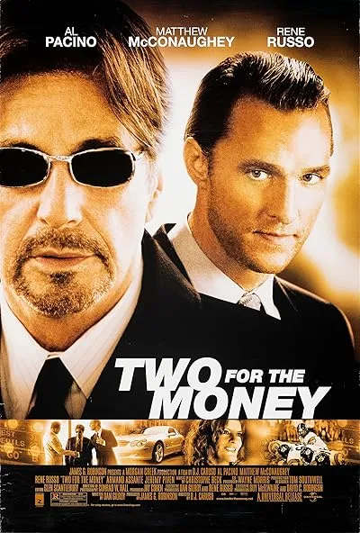  فیلم Two for the Money 2005