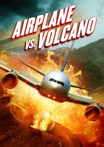  فیلم Airplane vs. Volcano 2014