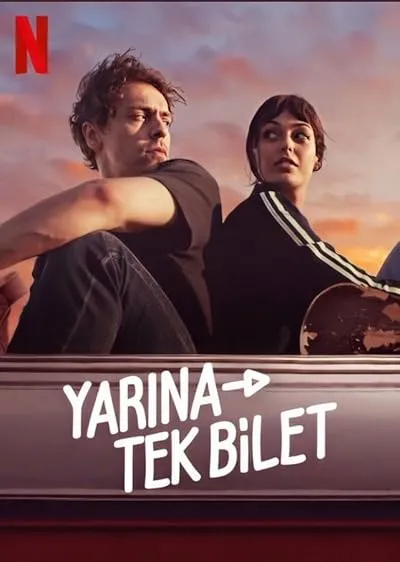 فیلم ترکی Yarına Tek Bilet